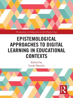 cover image of Epistemological Approaches to Digital Learning in Educational Contexts